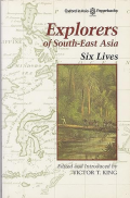 Explorers of South-East Asia :six lives