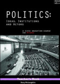 Politics: ideas, institutions and actors. A civic education course for Myanmar