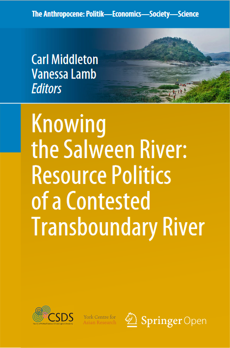 Knowing the Salween River: resource politics of a contested transboundary river