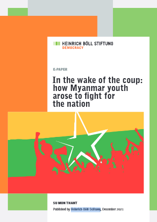 In the wake of the coup: how Myanmar youth arose to fight for the nation