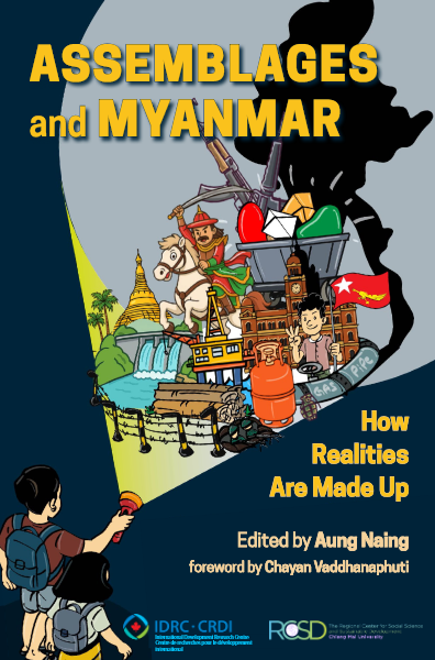 Assemblages and Myanmar: how realities are made up