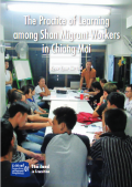 The practice of learning among Shan migrant workers in Chiang Mai