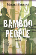 Bamboo people: a novel