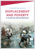Displacement and poverty in South East Burma/Myanmar