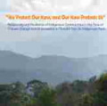 “We protect our Kaw, and our Kaw protects us” : reciprocity and resilience of indigenous communities in the face of
climate change and militarisation in Thawthi Taw Oo Indigenous Park.