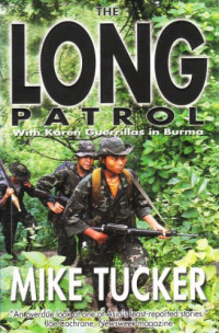 This item is currently not available Image of The Long Patrol : With Karen Guerillas in Burma
