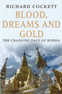 This item is currently not available Image of Blood, dreams and gold: the changing face of Burma