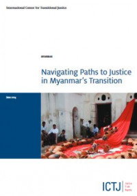 Navigating paths to justice in Myanmar’s transition Image of Navigating paths to justice in Myanmar’s transition