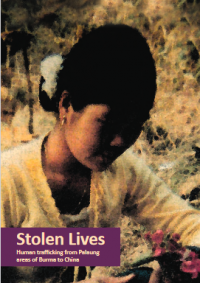 This item is currently not available Image of Stolen lives : Human trafficking from Palaung areas of Burma to China