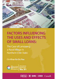 This item is currently not available Image of Factors influencing the uses and effects of small loans: the case of Lamzaang, a rural village in Northern Chin State