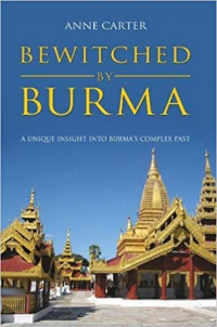 Image of Bewitched by Burma: a unique insight into Burma's complex past