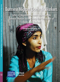 This item is currently not available Image of Burmese migrant domestic workers: tactics of negotiation of Muslim female domestic workers in the Chang Klan Community of Chiang Mai, Thailand